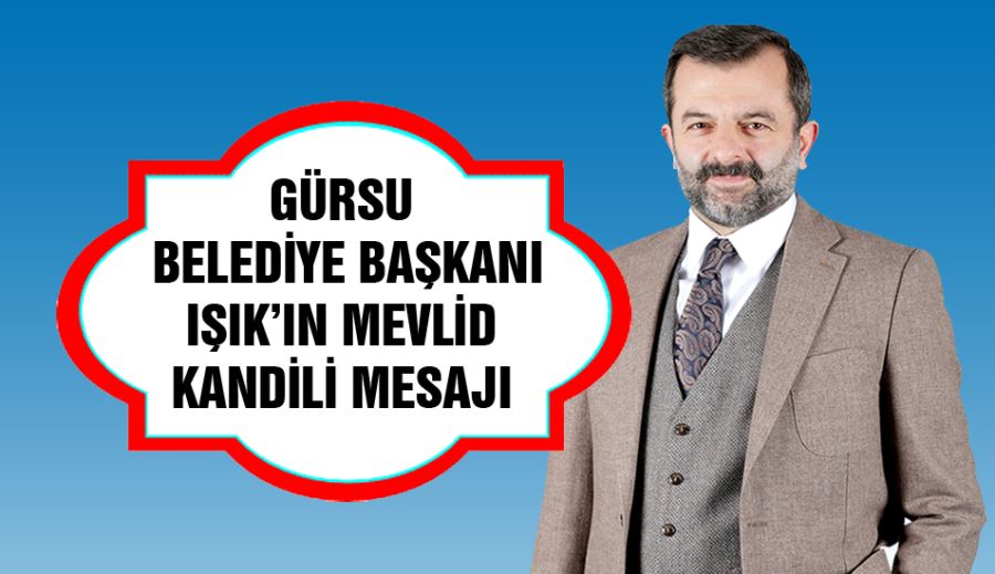 BELEDİYE BAŞKANI IŞIK’IN MEVLİD KANDİLİ MESAJI