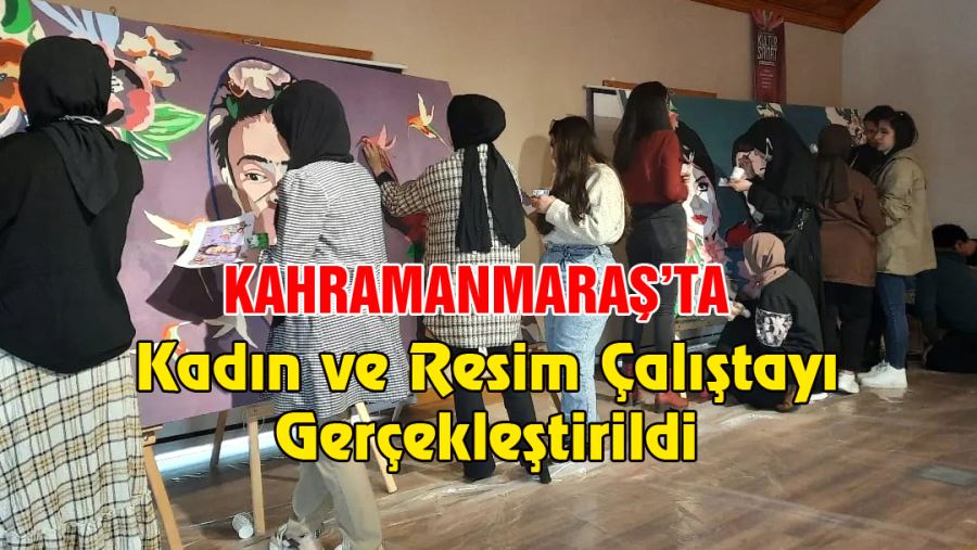 Kadın ve Resim Çalıştayı Gerçekleştirildi