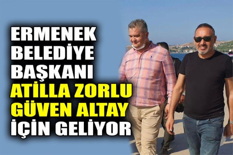 Ermenek Belediye başkanı Atilla Zorlu, Güven Altay için geliyor