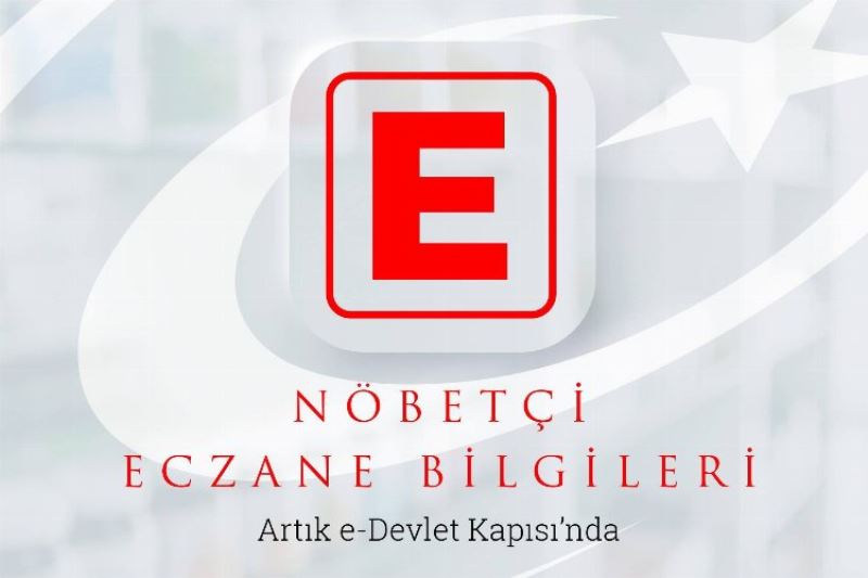 Nöbetçi eczane bilgisi aramaya son!