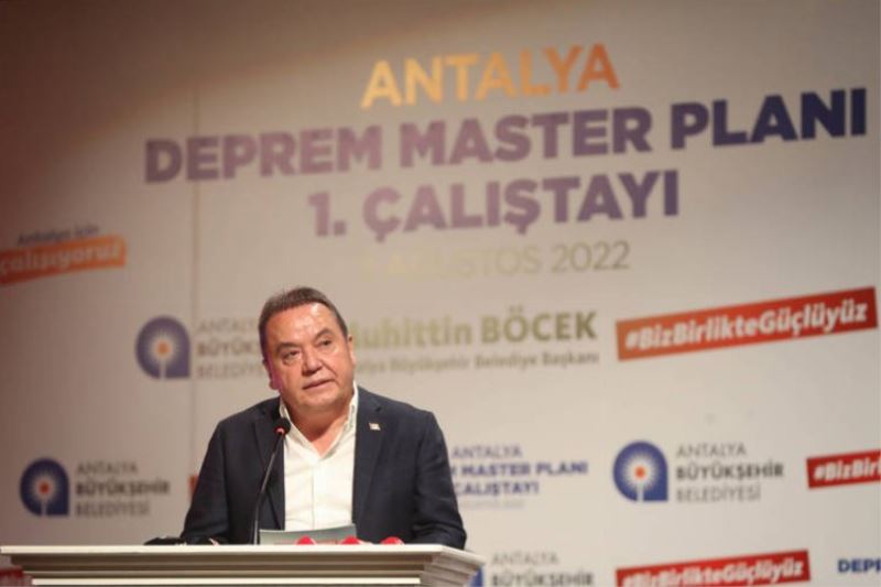 Antalya Deprem Master Planı 1. Çalıştayı düzenlendi