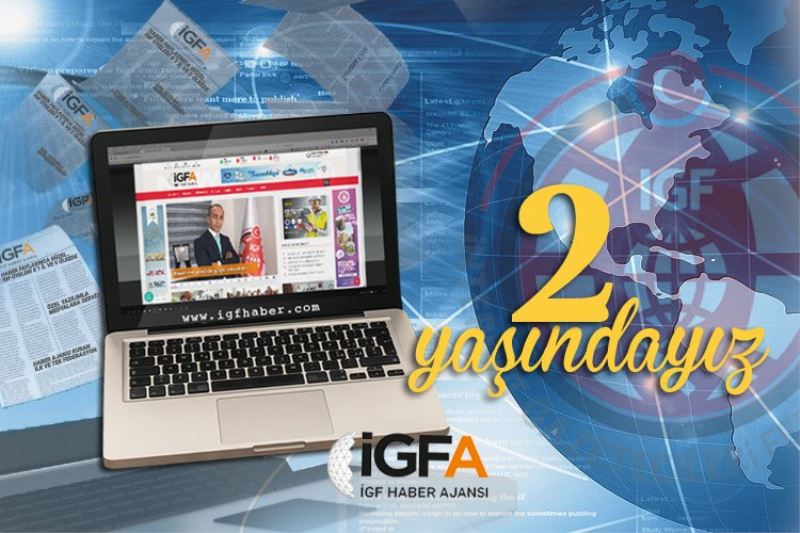 İGF Haber Ajansı (İGFA) 2 yaşında