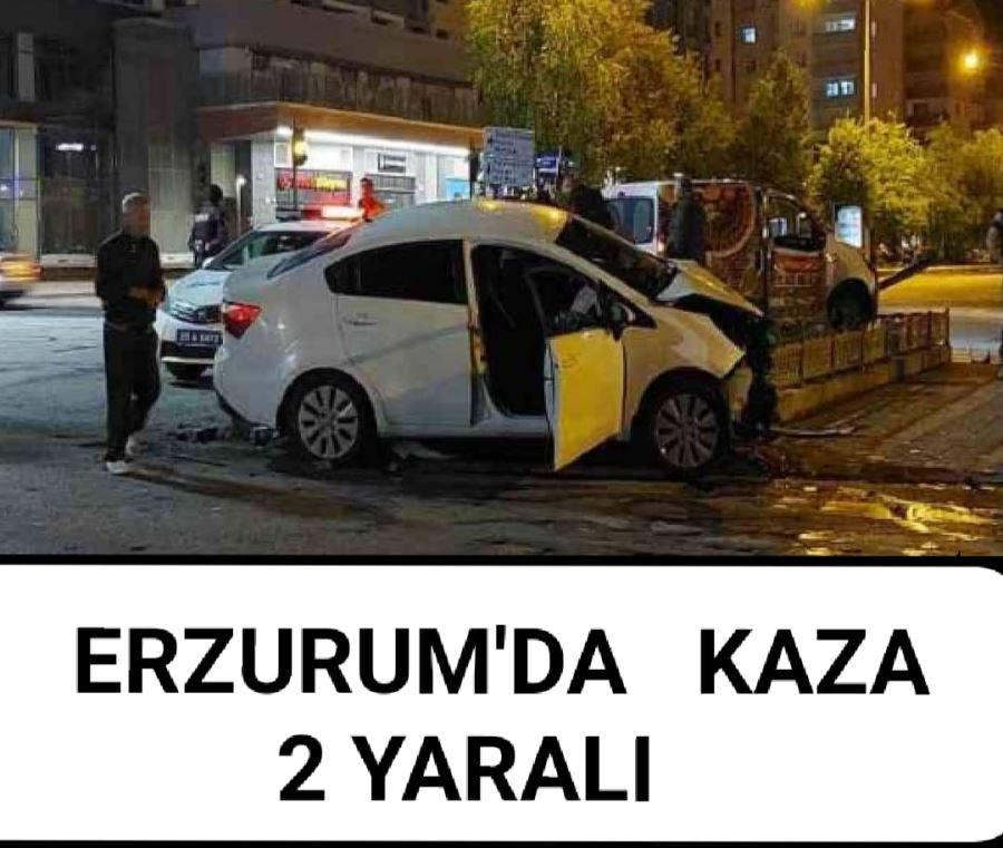 ERZURUMDA TRAFİK KAZASI