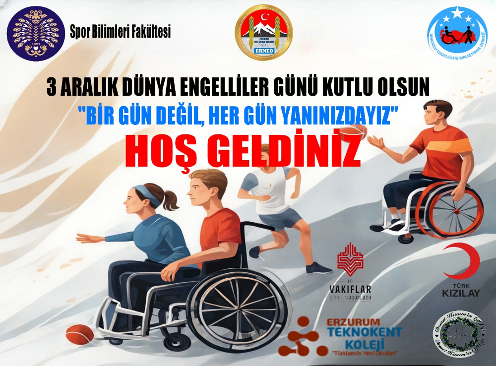 Atatürk Üniversitesi Spor Bilimleri Fakültesinden Dünya Engelliler Günü Etkinliği